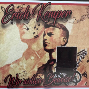 Erich Kemper – Wir Wollen Beweise!