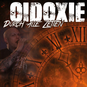 Oidoxie – Durch Alle Zeiten
