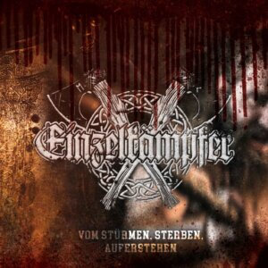 Einzelkämpfer – Vom Stürmen, Sterben, Auferstehen