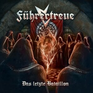 Führertreue - Das letzte Bataillon