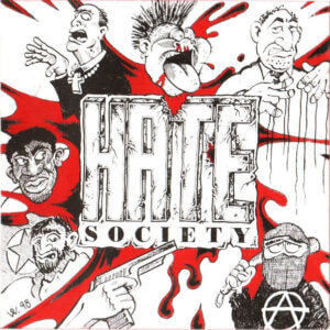 Hate Society – Hell's Your Place !!!