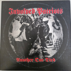 Involved Patriots – Another One Died LP