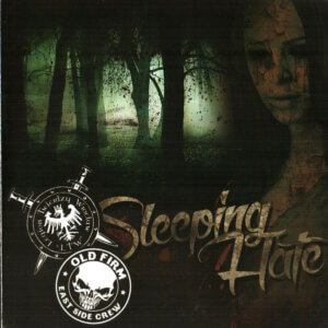 Legion Twierdzy Wrocław / Old Firm – Sleeping Hate