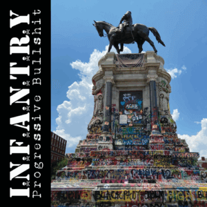 I.N.F.A.N.T.R.Y – Progressive Bullshit LP
