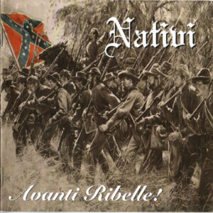 Nativi – Avanti Ribelle!