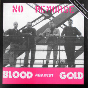 No Remorse – Blood Against Gold LP
