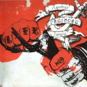 Freicore – Flaschen & Fäuste
