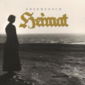 Übermensch - Heimat