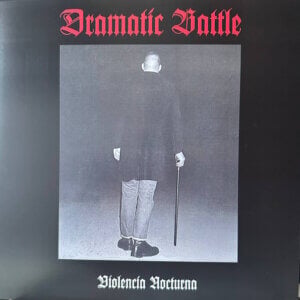 Dramatic Battle – Violencia Nocturna