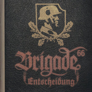 Brigade 66 – Entscheidung