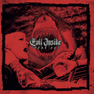 Evil Inside – Freak Out
