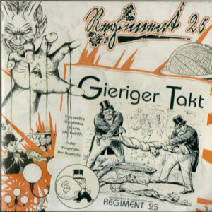 Regiment 25 – Gieriger Takt