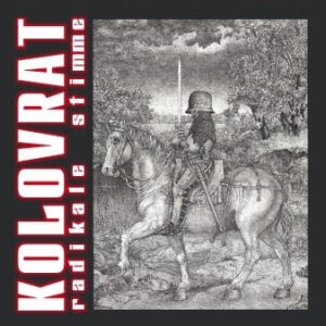 Kolovrat – Radikale Stimme