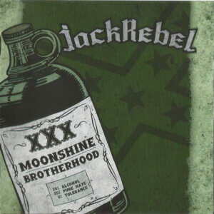 JackRebel – Moonshine Brotherhood