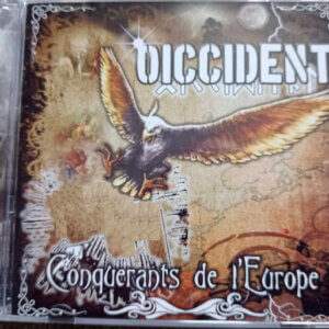 Oiccident – Conquérants De L'Europe