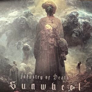 Sunwheel – Industry Of Death