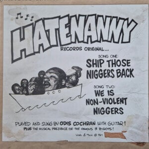 Odis Cochran With The 3 Bigots – Ship Those Niggers Back!