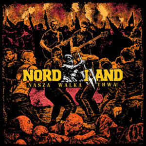 Nordland – Nasza Walka Trwa