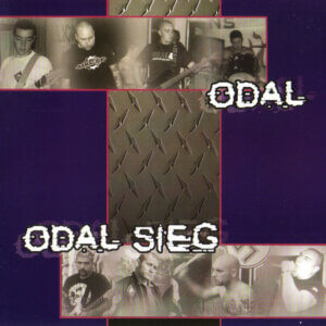 Odal / Odal Sieg – Bajo El Signo De Odal...