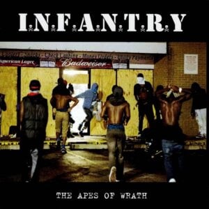 I.N.F.A.N.T.R.Y - The apes of wrath